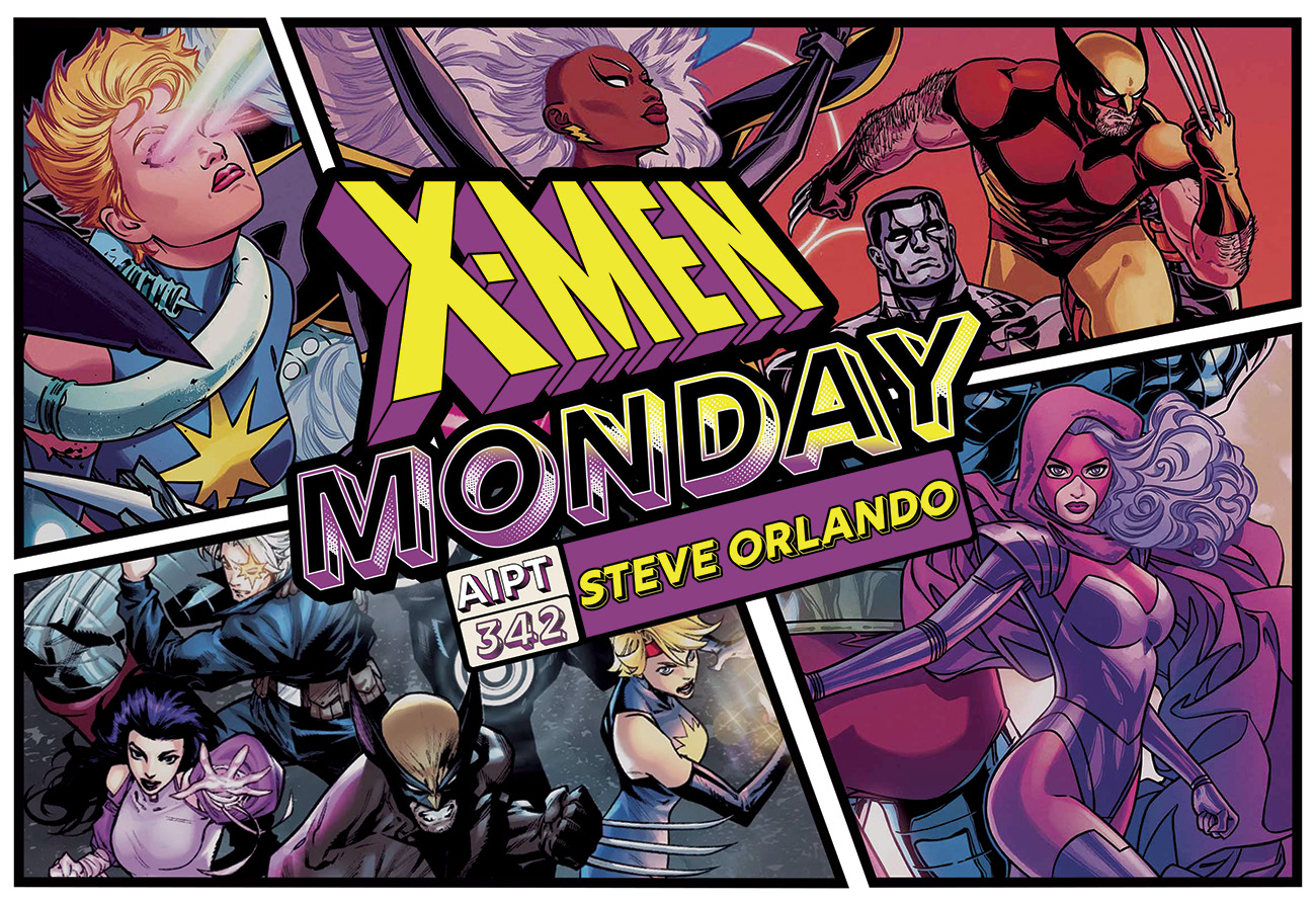 X-Men Monday #342 - Steve Orlando Talks 'X-Men: Outback'