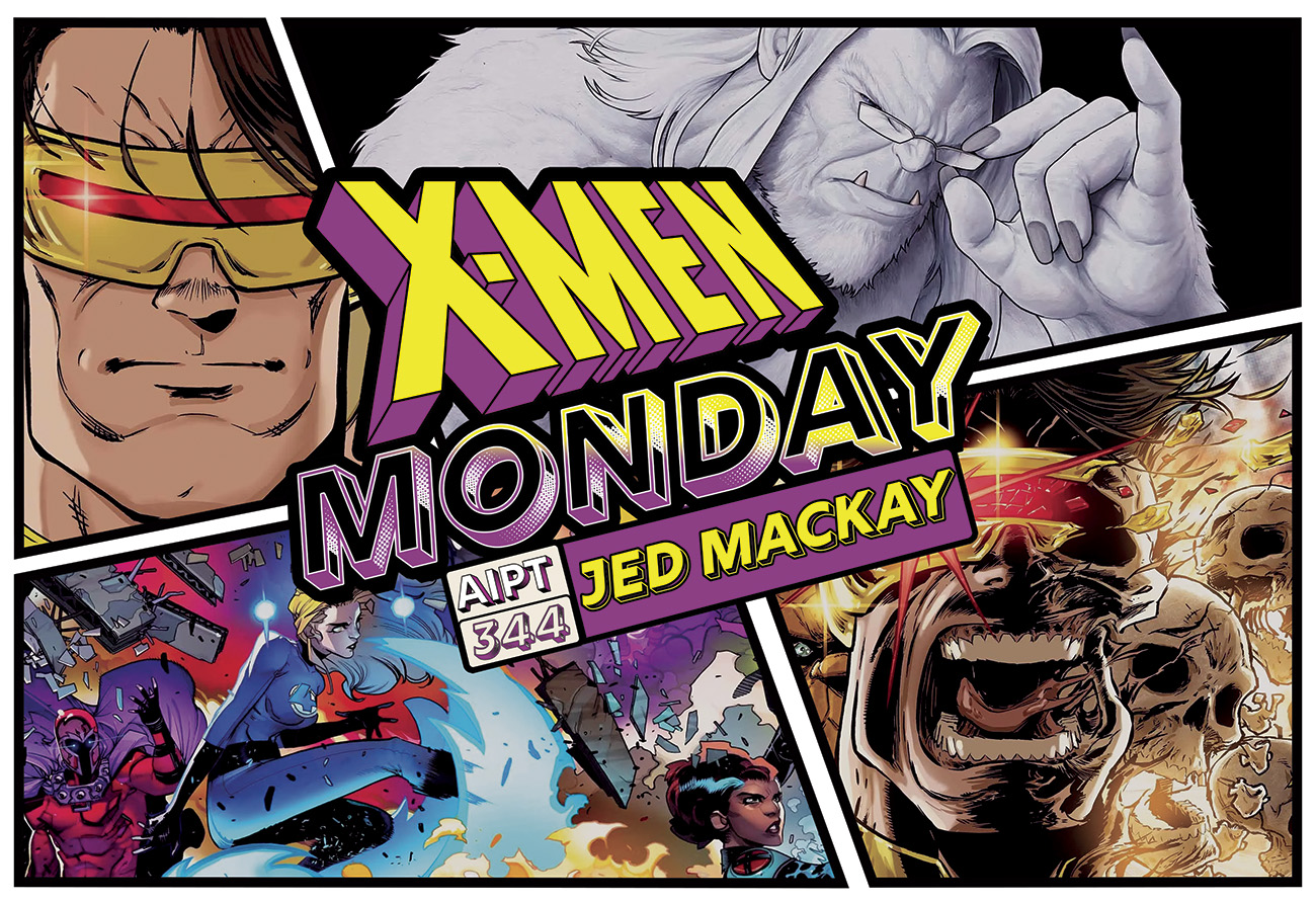 X-Men Monday #344 - Jed MacKay Talks 'DNX'