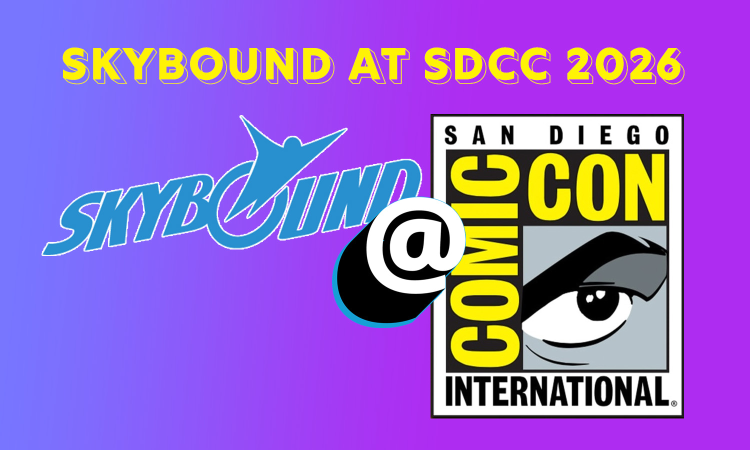Skybound unveils San Diego Comic-Con 2026 plans and exclusive collectibles